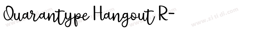 Quarantype Hangout R字体转换